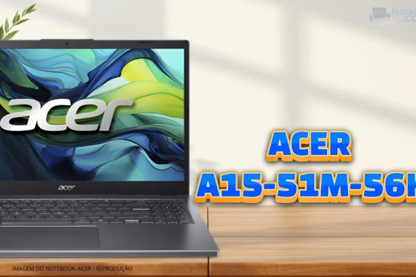 Notebook Acer Aspire 15 A15-51M-56KR: Um modelo novo com Thunderbolt 4 e Sistema Debian 