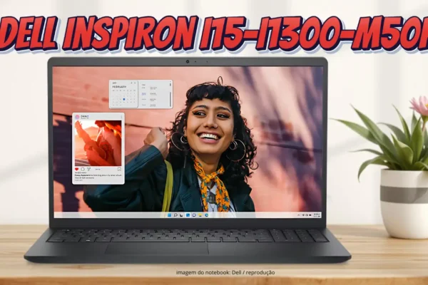 Notebook Dell Inspiron I15-I1300-M50P com Intel CORE I5 13ª, 16GB e 512GB