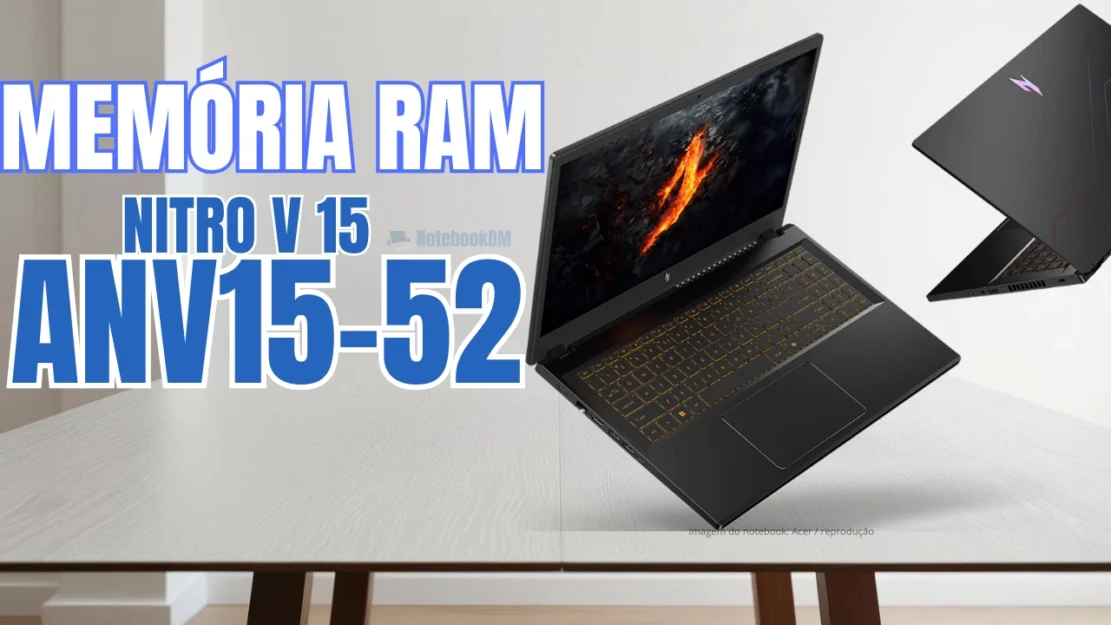 Qual memória RAM é compatível com o Acer Nitro 5 (Nitro V15 ANV15-52)?