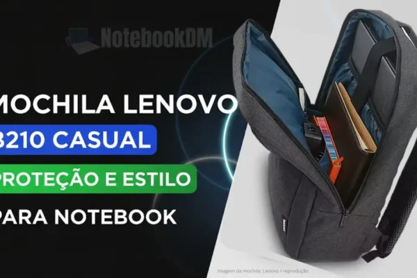 Protegendo Seu notebook: detalhes da Mochila Lenovo B210 Casual