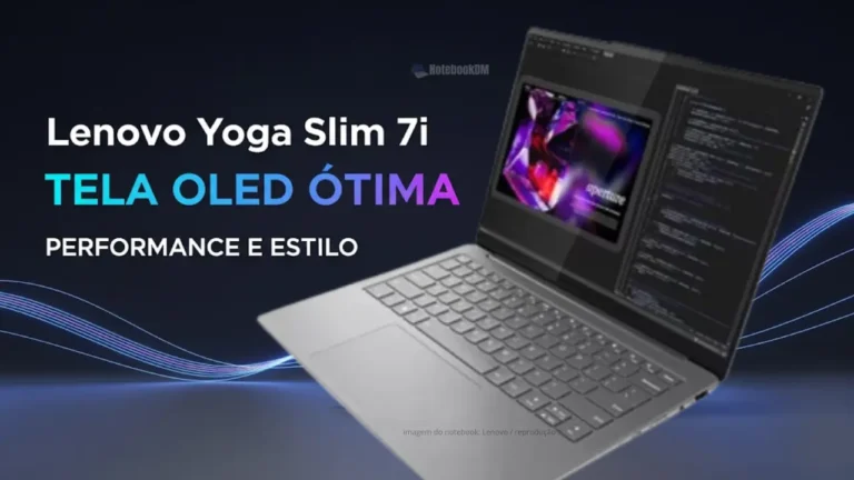 Lenovo Yoga Slim 7i: Descobrindo O Equilíbrio entre Estilo e Performance