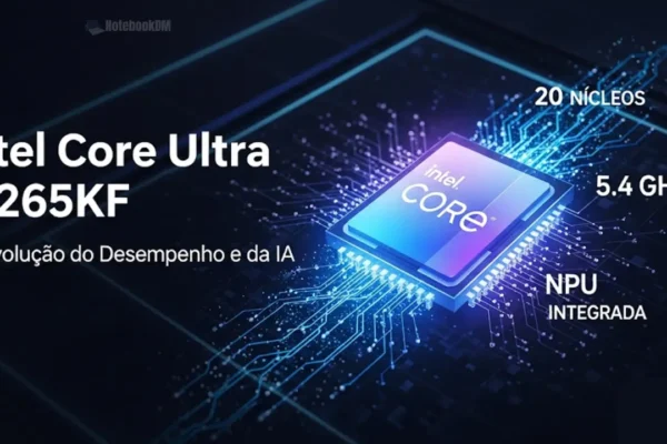 Processador Intel Core Ultra 7-265KF: Desempenho e Inteligência Artificial ao Seu Alcance