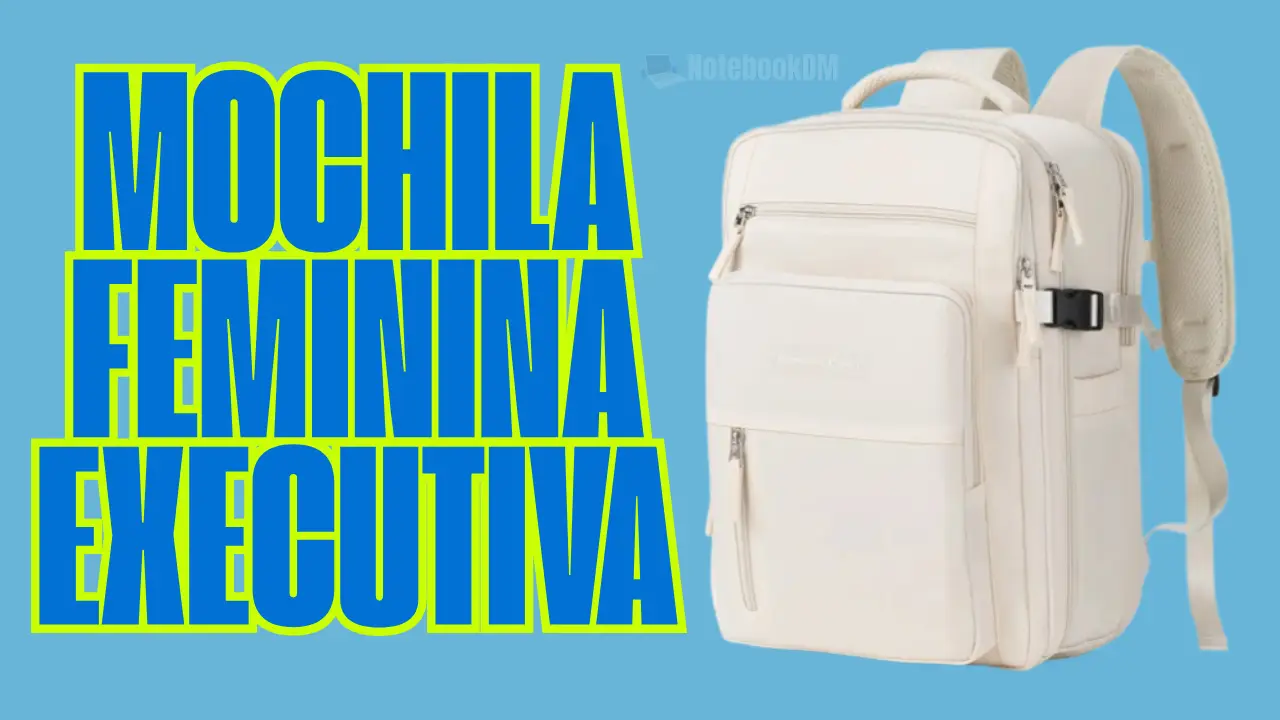 Mochila Feminina Executiva: Organização, Estilo e Praticidade em Cada Viagem