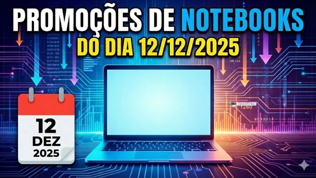 Notebook em promoção do 12-12-2025