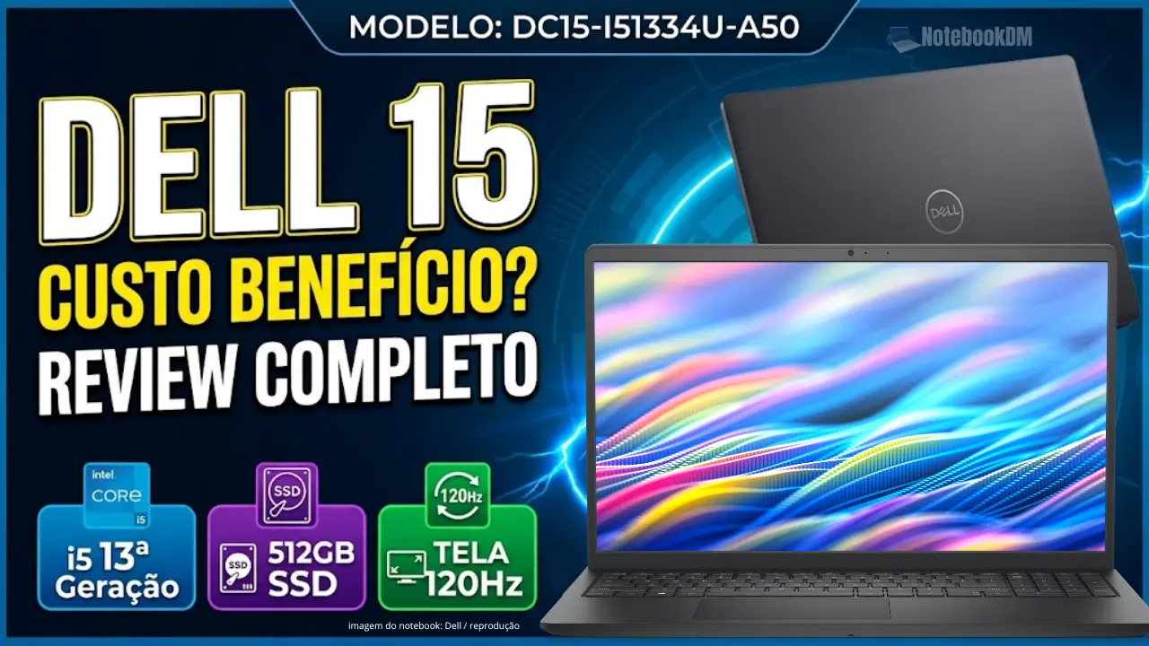Dell 15 DC15-I51334U-A50 com Intel Core i5-1334U e tela Full HD 120Hz