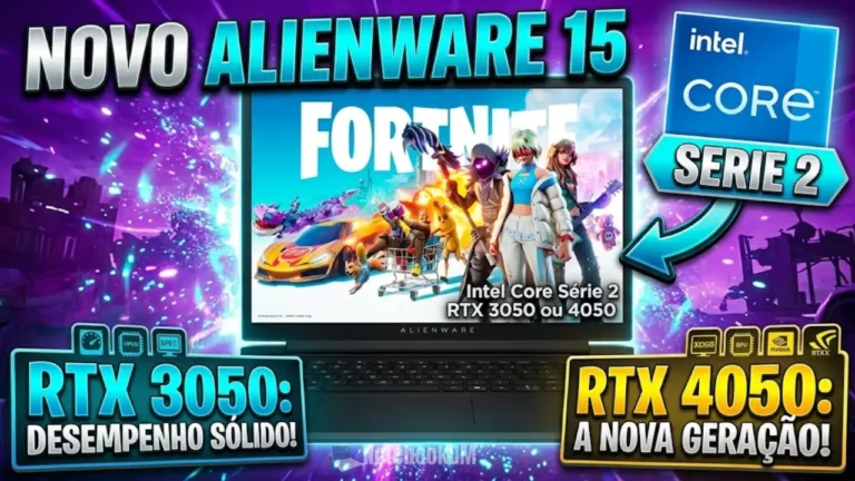 O Recém lançado Alienware 15 chega com RTX 3050 ou RTX 4050 e com Processadores Intel Core Série 2