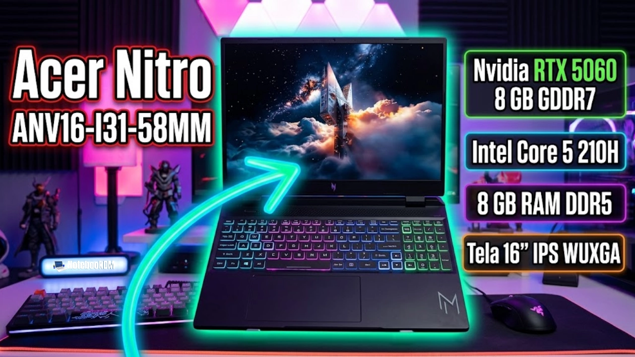 Acer Nitro ANV16-I31-58MM: Nvidia RTX 5060 com 8 GB GDDR7, Intel Core 5 210H, 8 GB RAM DDR5 e Tela 16" IPS WUXGA